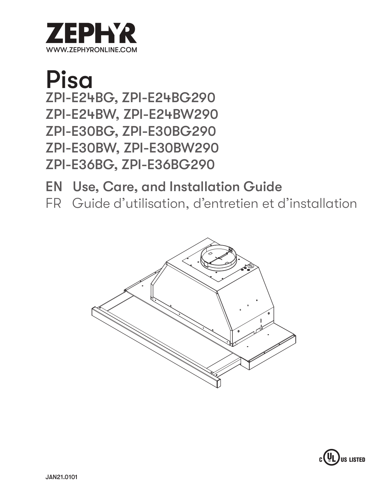 Zephyr ZPI-E24BG, ZPI-E24BG290, ZPI-E24BW, ZPI-E24BW290, ZPI-E30BG Use, Care, and Installation Guide