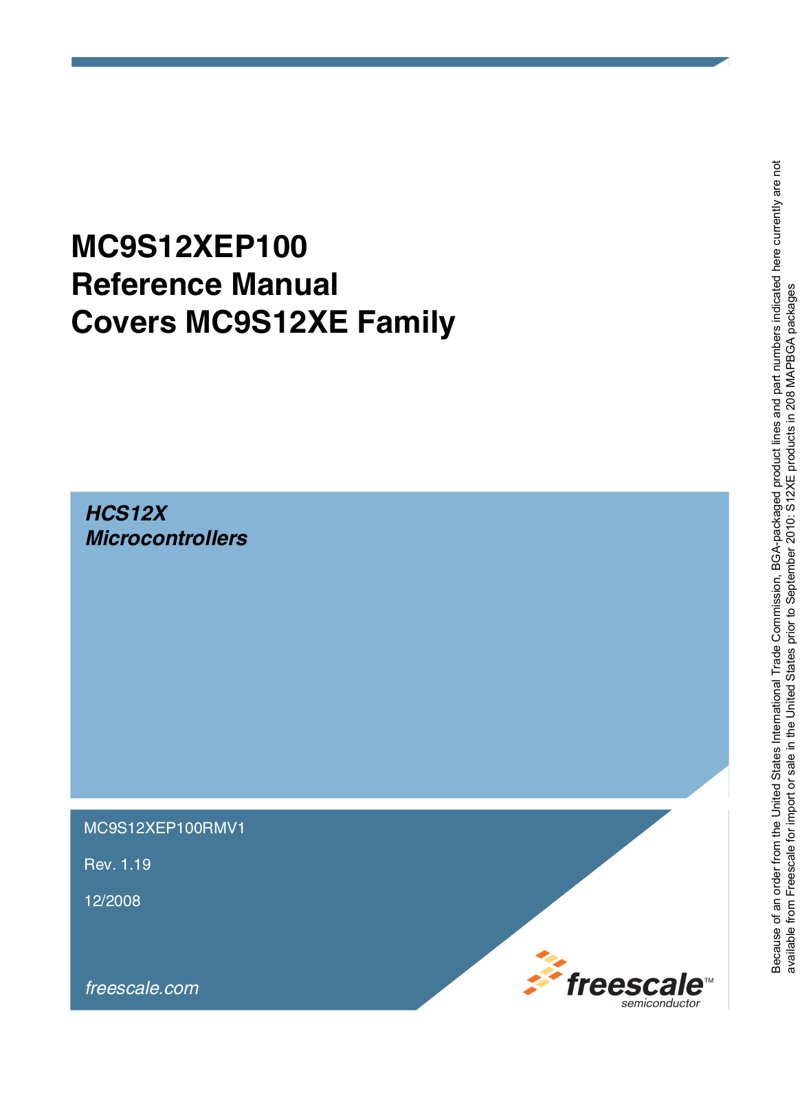 Freescale Semiconductor MC9S12XE Series, MC9S12XEP100, HCS12X Reference Manual