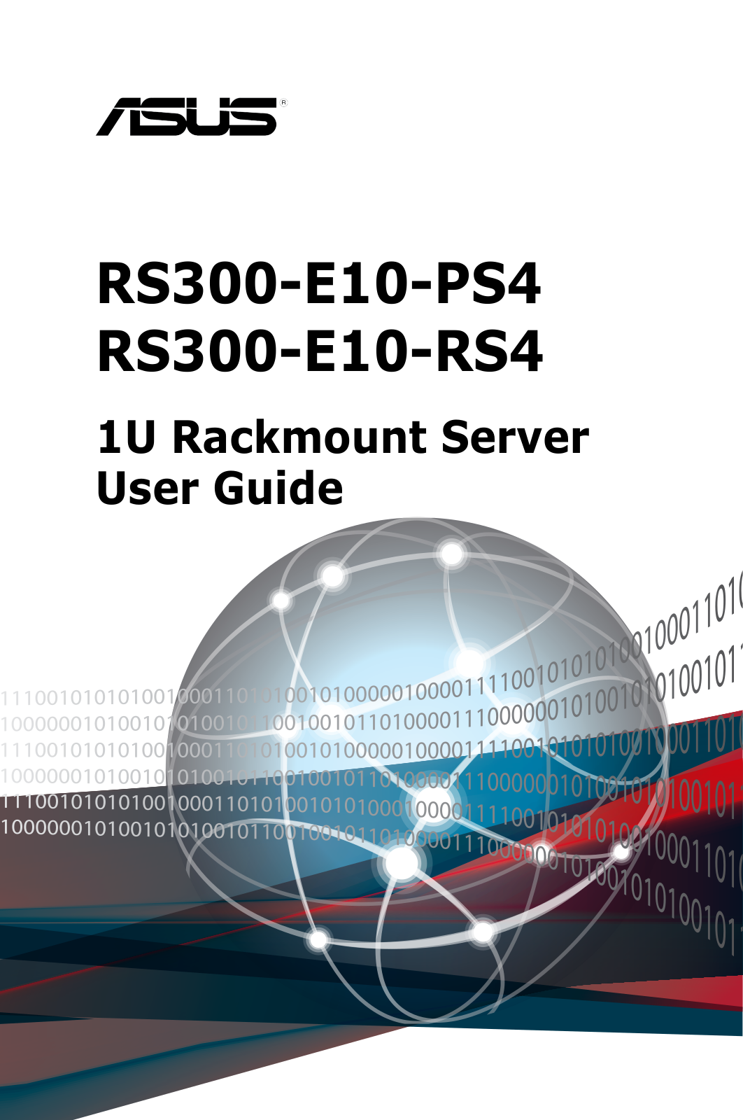 Asus RS300-E10-RS4, RS300-E10-PS4 User Manual