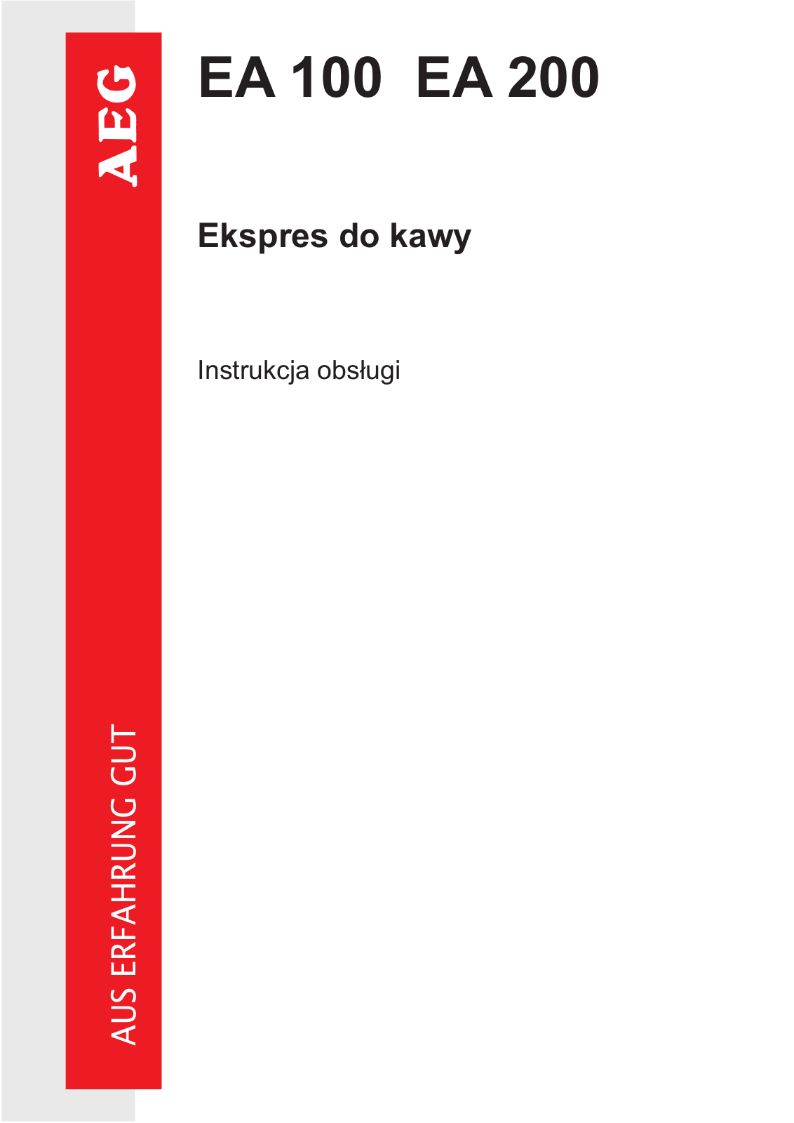 AEG EA 100 CREMA User Manual