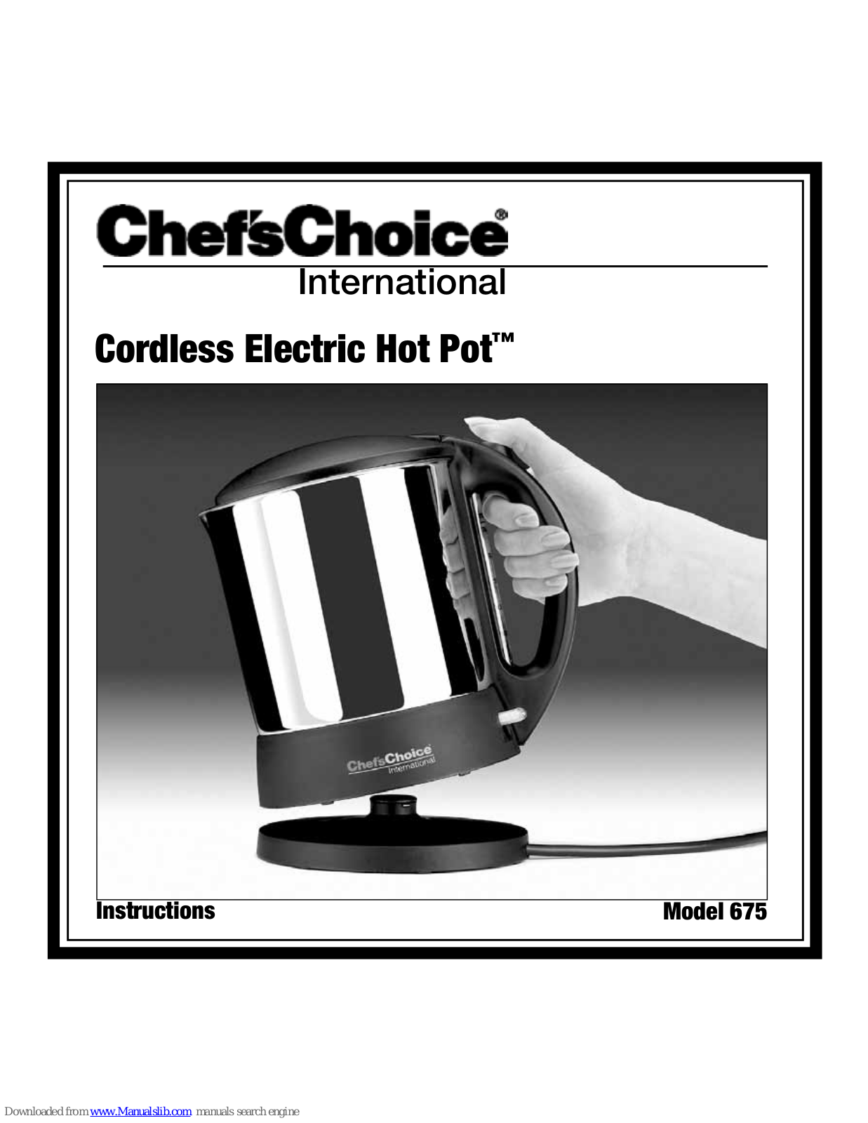 Chef's Choice 675 Instructions Manual