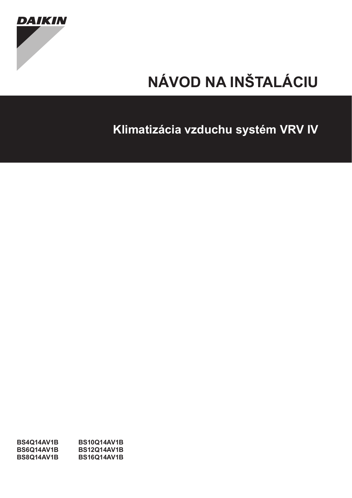 Daikin BS4Q14AV1B, BS6Q14AV1B, BS8Q14AV1B, BS10Q14AV1B, BS12Q14AV1B Installation manuals