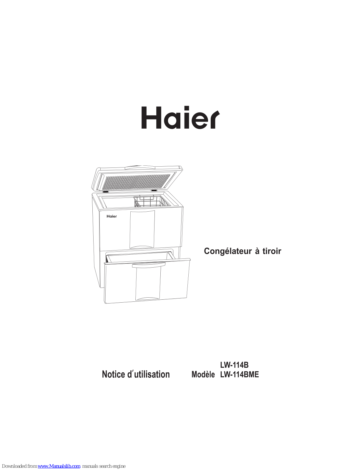Haier LW-114B, LW-114BME Notice D'utilisation - ManualMachine.com