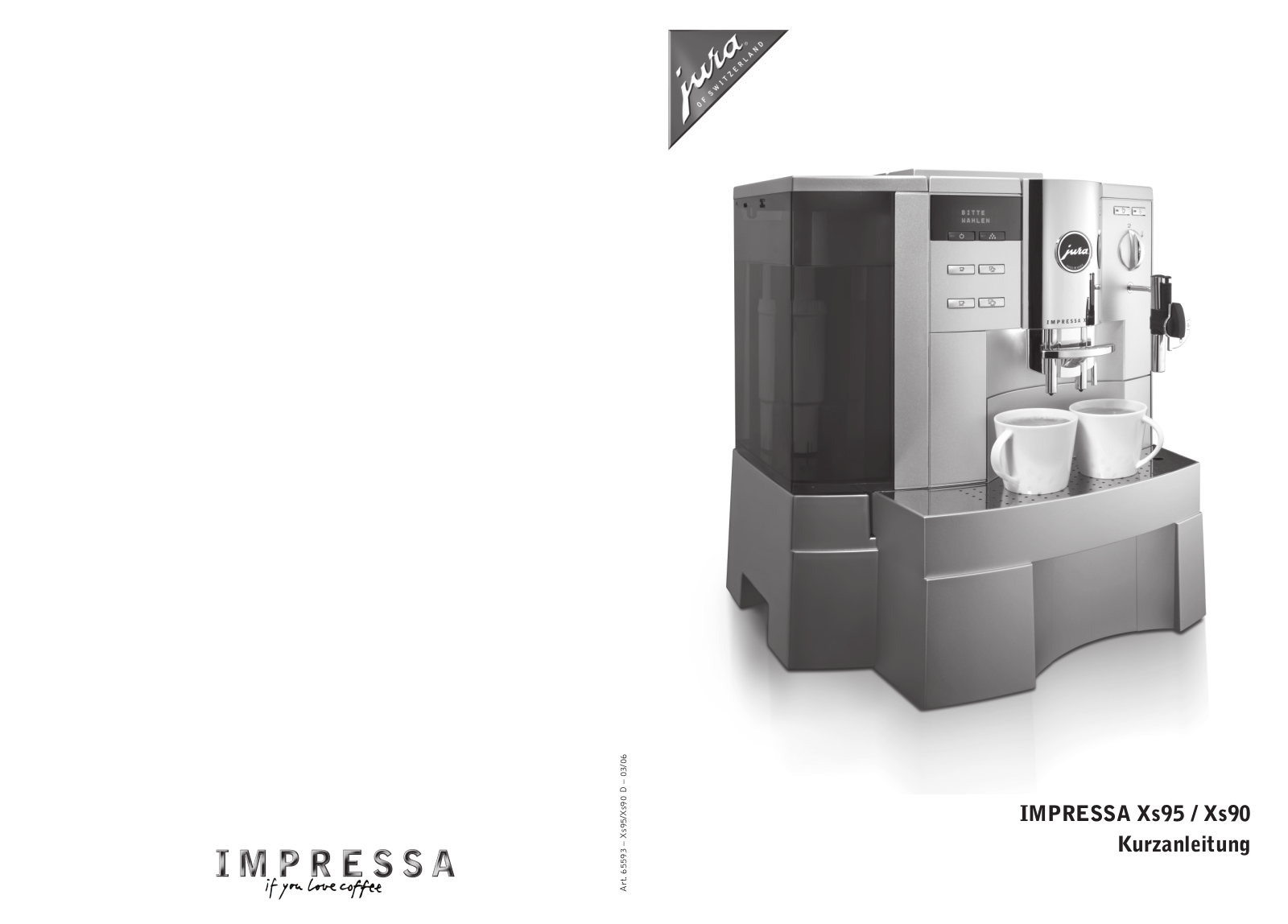 Jura IMPRESSA XS90, IMPRESSA XS95 User Manual