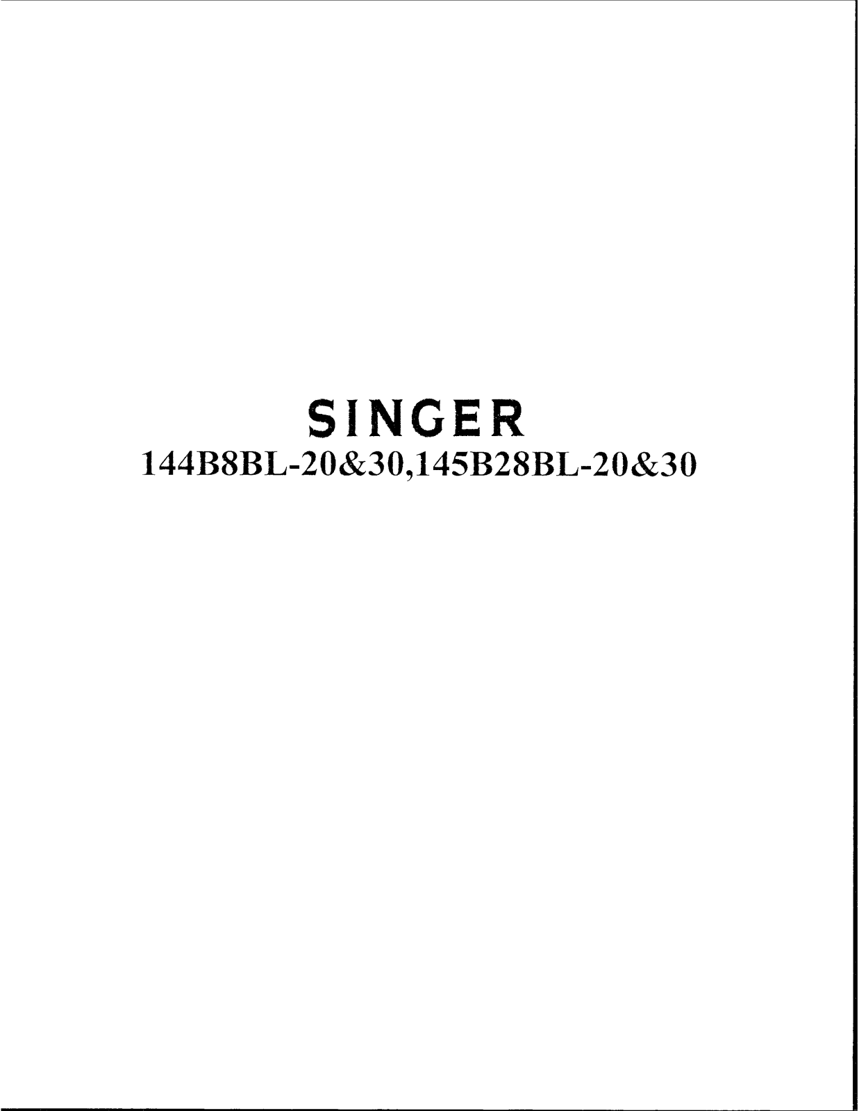 Singer 144B8L20, 144B8L30 Operating instructions