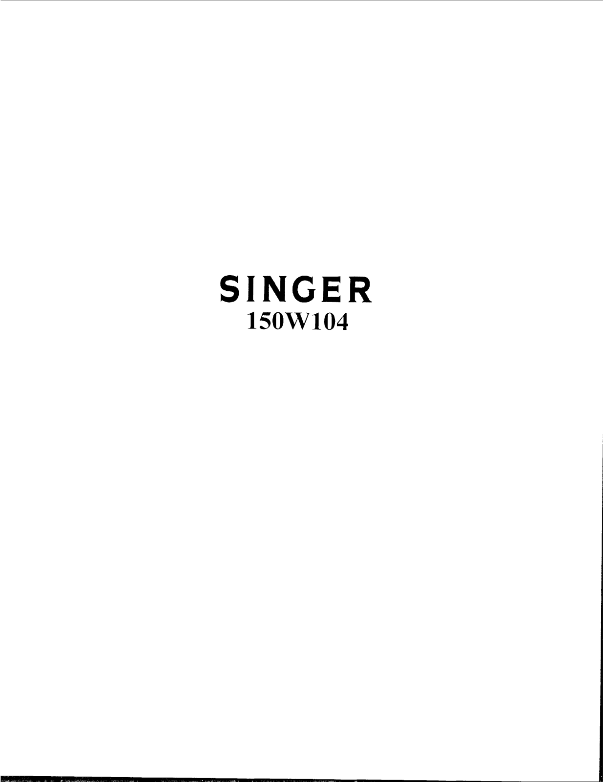 SINGER 150W104 Parts List