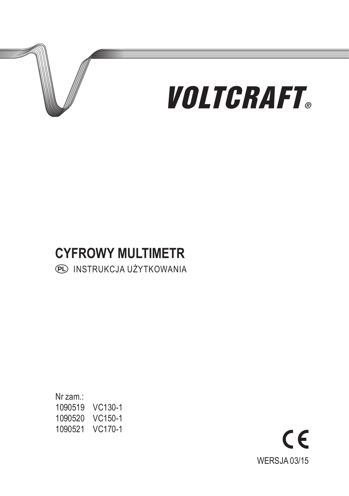 VOLTCRAFT VC170-1, VC150-1, VC-11523365, VC130-1 User guide