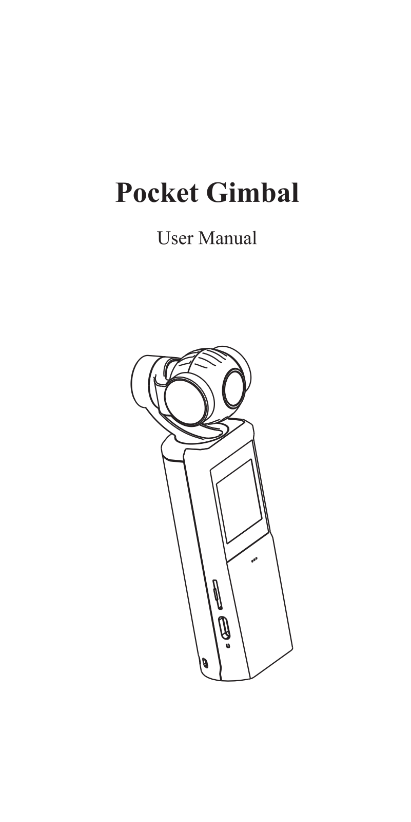 Pocket Gimbal P6A User Manual