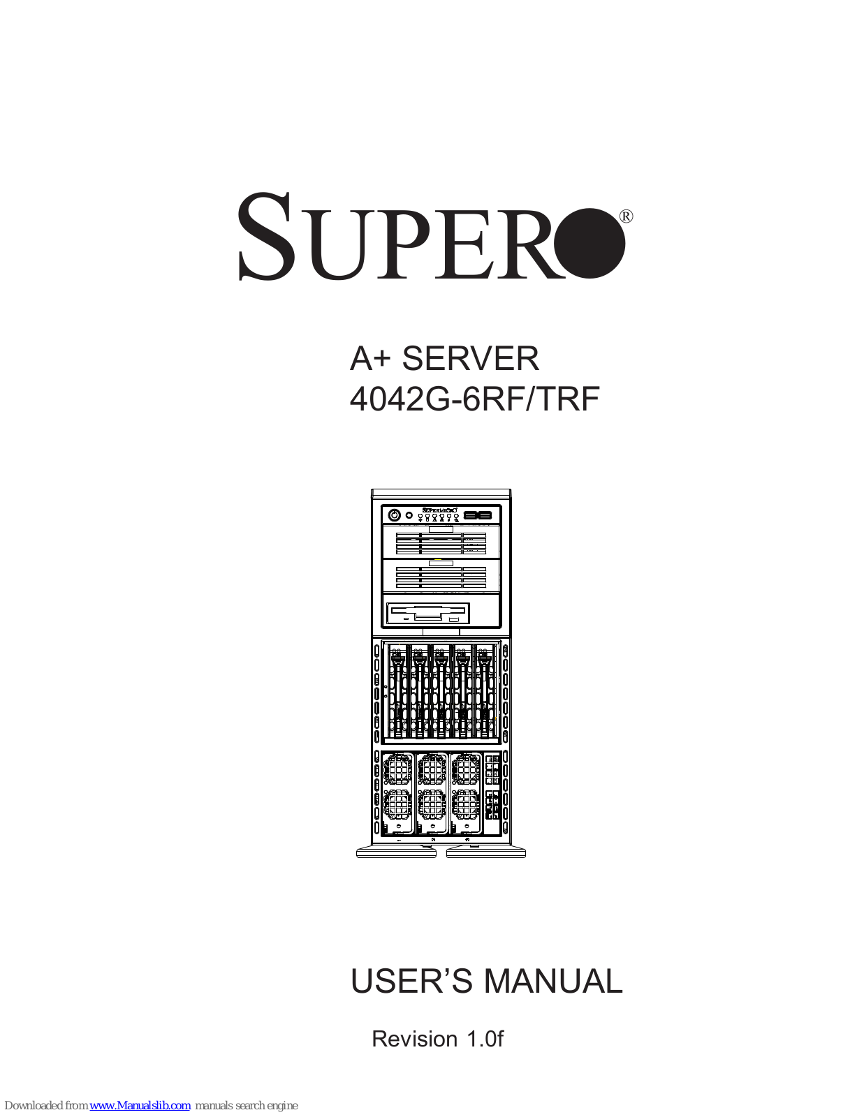 Supero A+ SERVER 4042G-6RF, A+ SERVER 4042G-6TRF, 2042G-TRF, 2042G-6RF User Manual