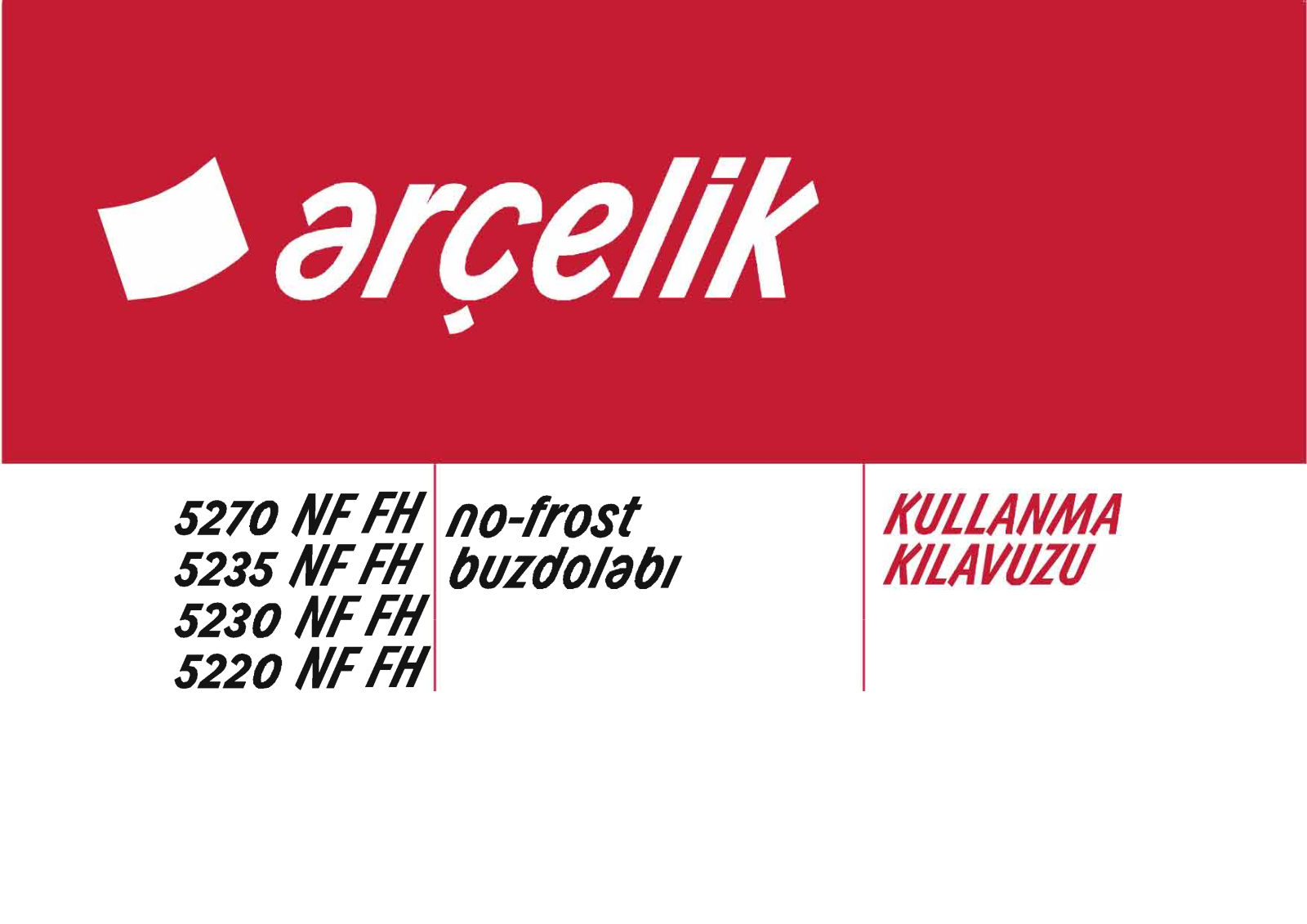 Arçelik 5270NFFH, 5235NFFH, 5230NFFH, 5220NFFH User manual