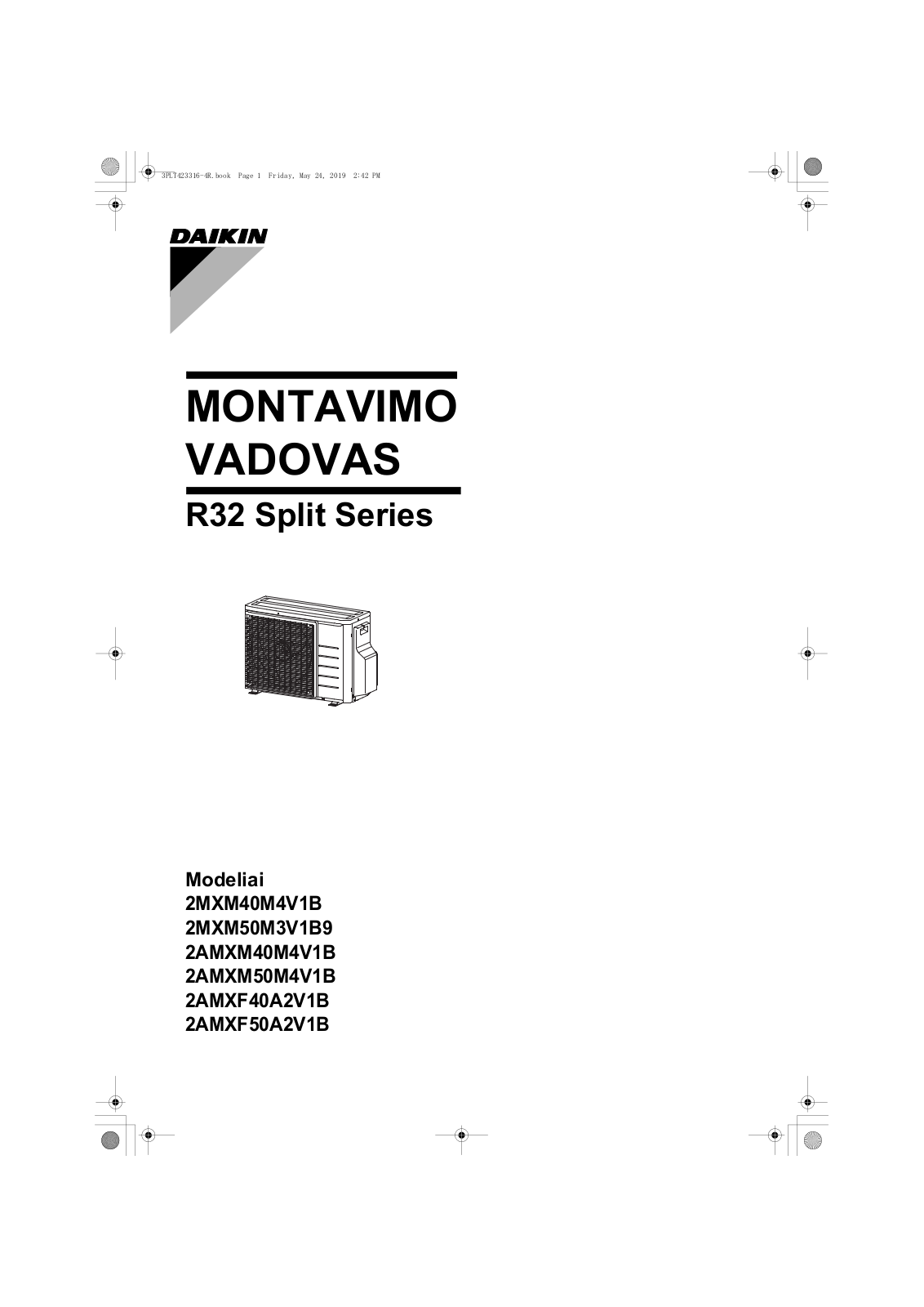 Daikin 2MXM40M4V1B, 2MXM50M3V1B9, 2AMXM40M4V1B, 2AMXM50M4V1B, 2AMXF40A2V1B Installation manuals