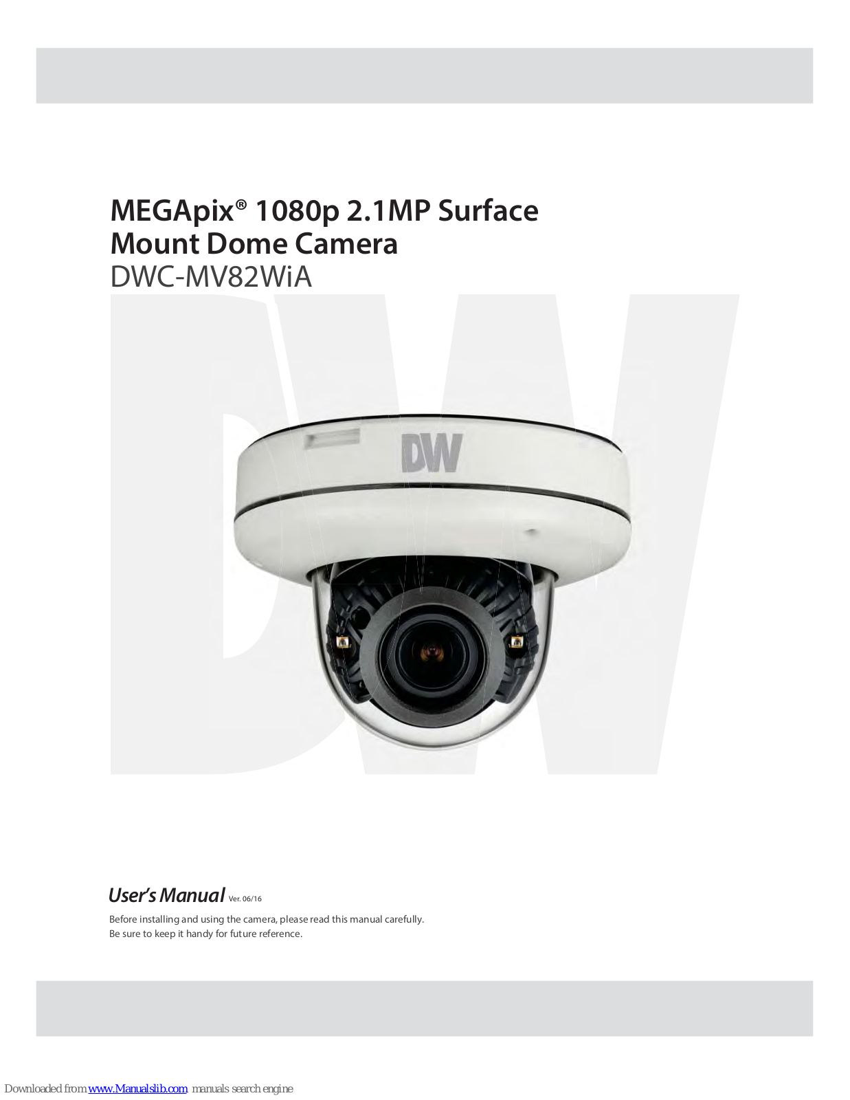 Digital Watchdog MEGApix DW-MV82WiA, DWC-MF21M4TIR, DWC-MF21M28T, DWC-MF21M8TIR User Manual