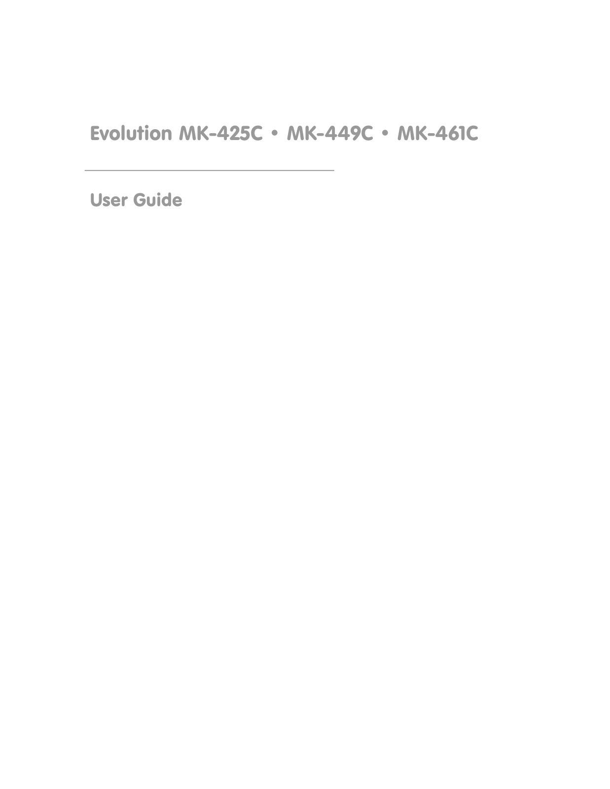 Evolution MK-425C, MK-449C, MK-461C User manual