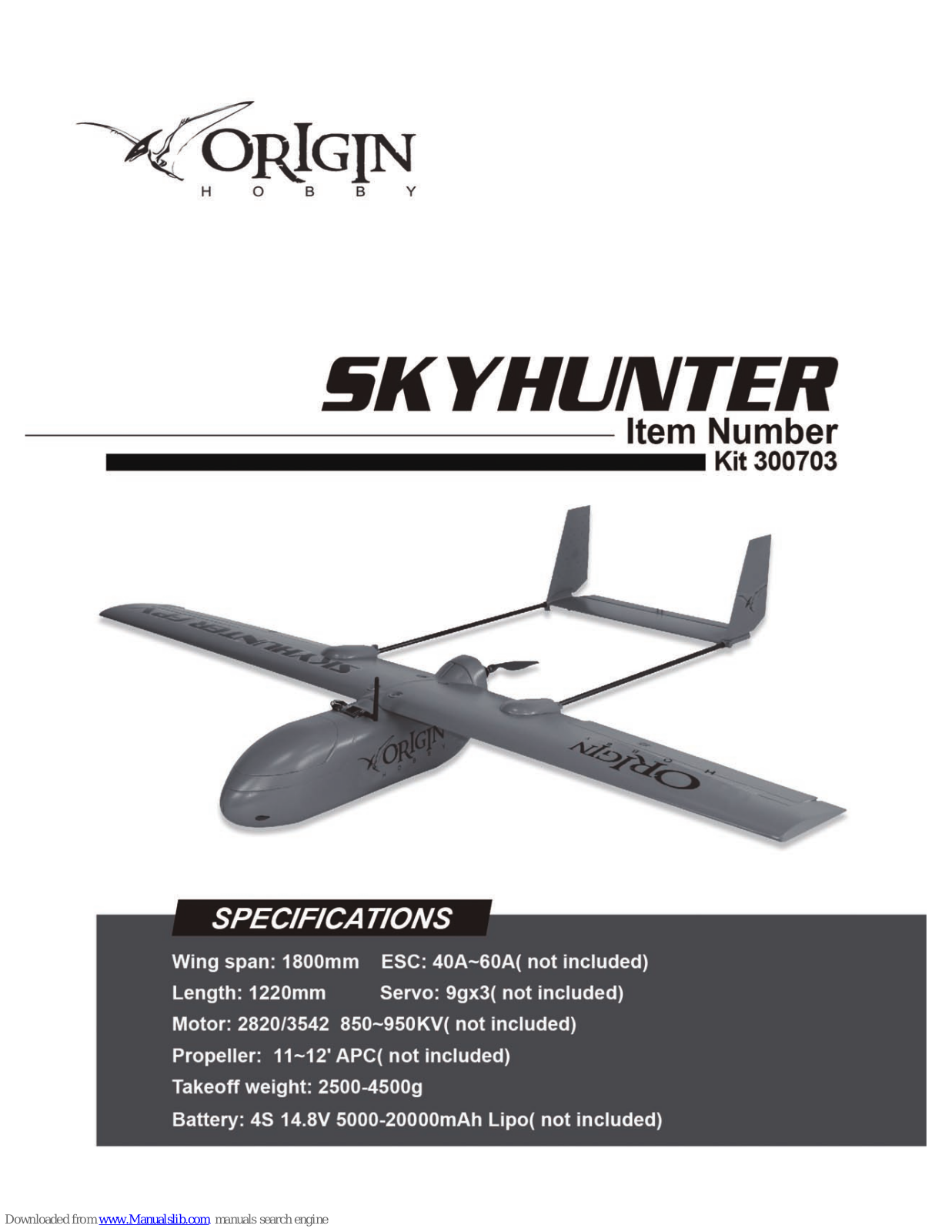 Origin Hobby SkyHunter 300703 User Manual