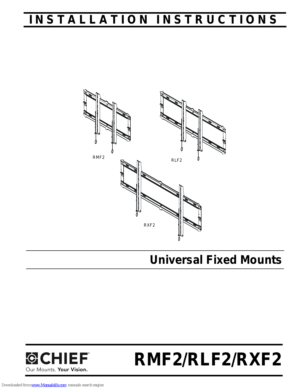 CHIEF RMF, RLF2, RXF2 Installation Instructions Manual