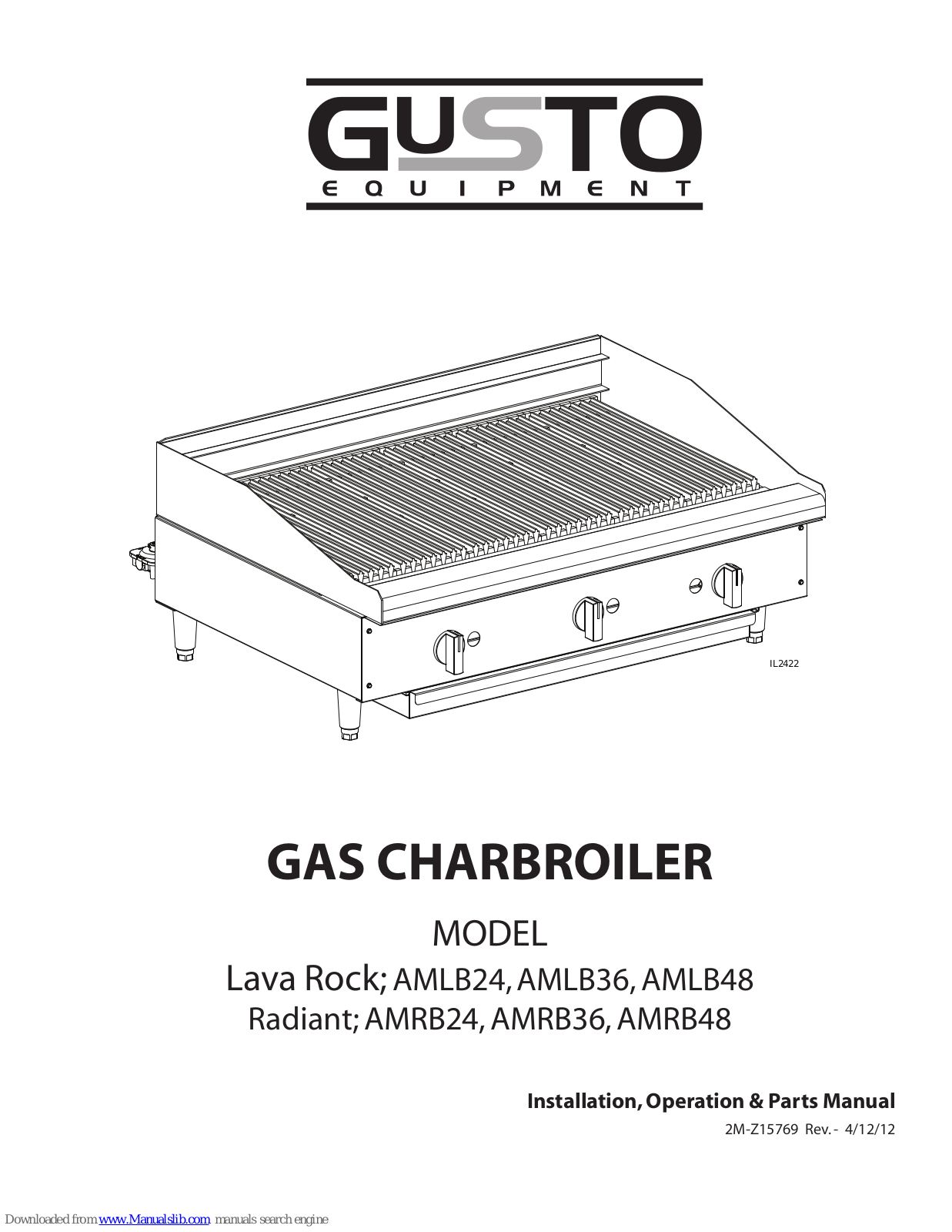 Gusto Lava Rock AMLB24, Lava Rock AMLB36, Lava Rock AMLB48, Radiant AMRB24, Radiant AMRB36 Operation Manual