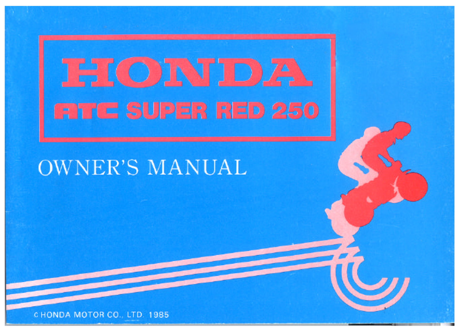 Honda ATC25001 1985 Owner's Manual