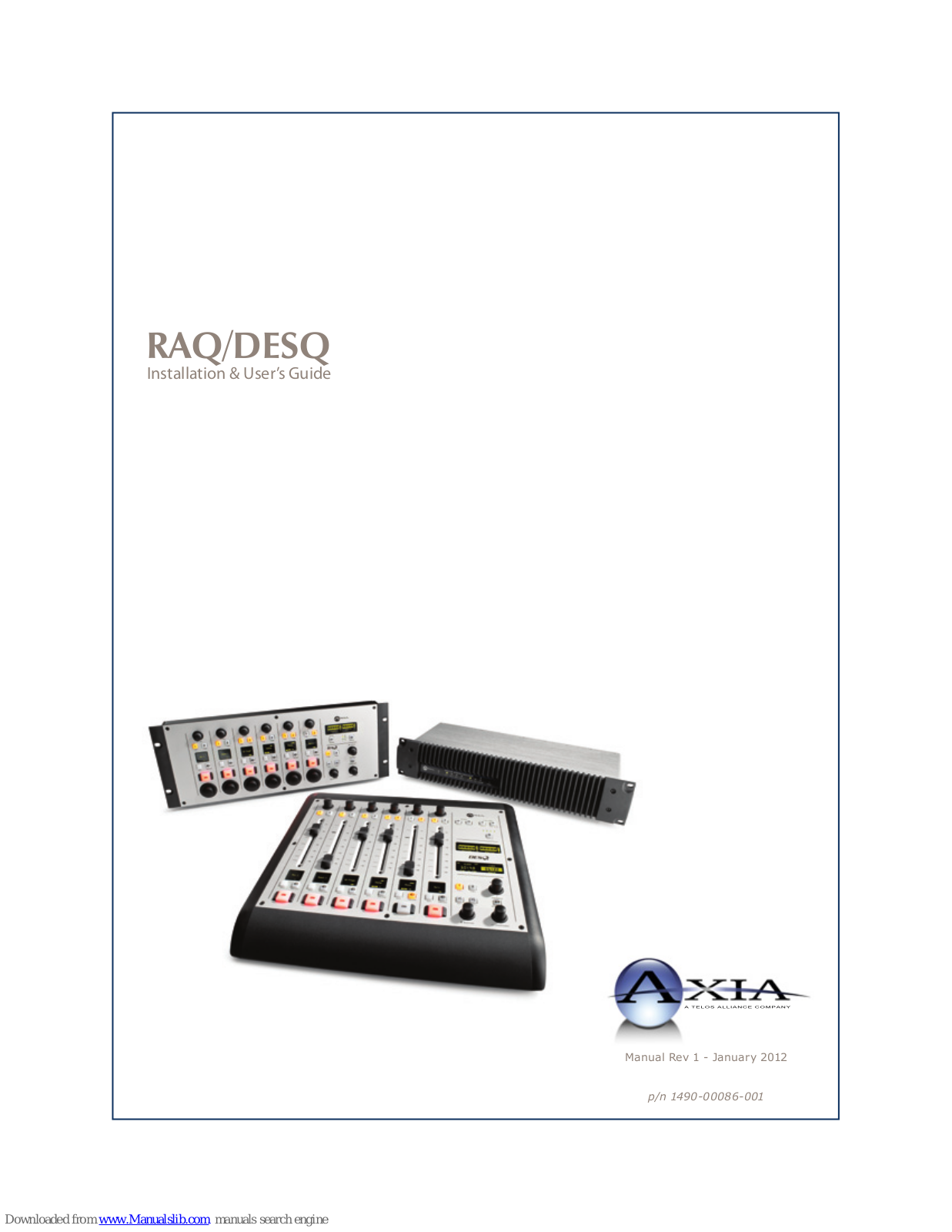 Axia RAQ, DESQ Installation & User Manual - ManualMachine.com