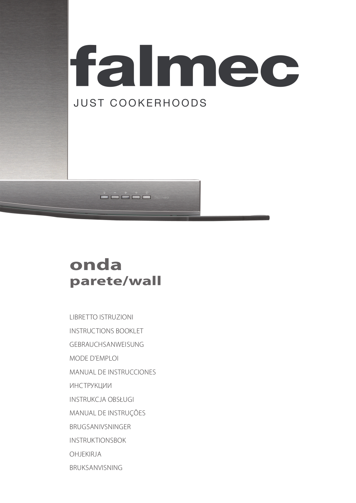 Falmec ONDA INOX, ONDA VETRO INSTRUCTIONS BOOKLET