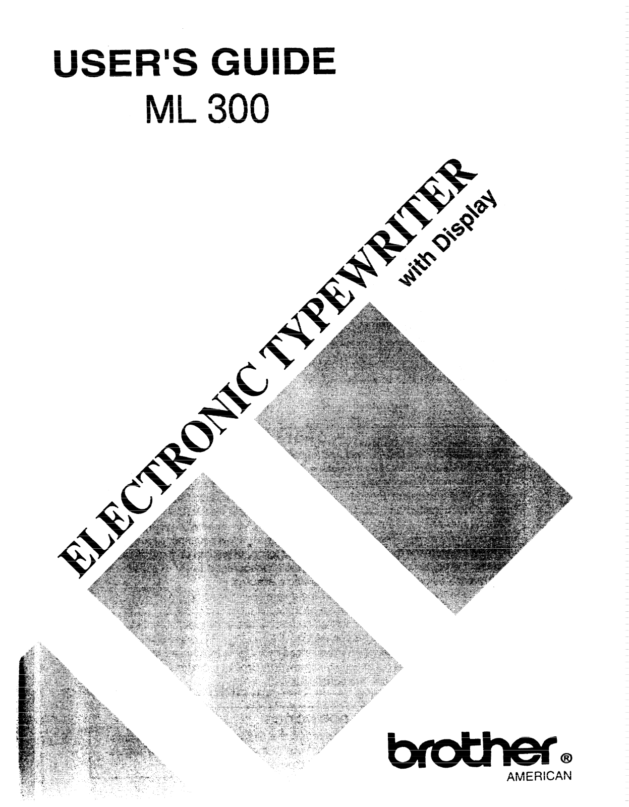 Brother ML-300 User Manual