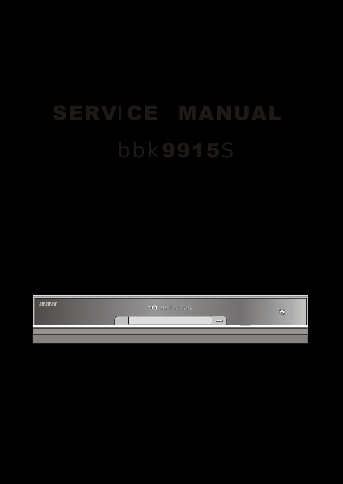 BBK 9915S Service Manual