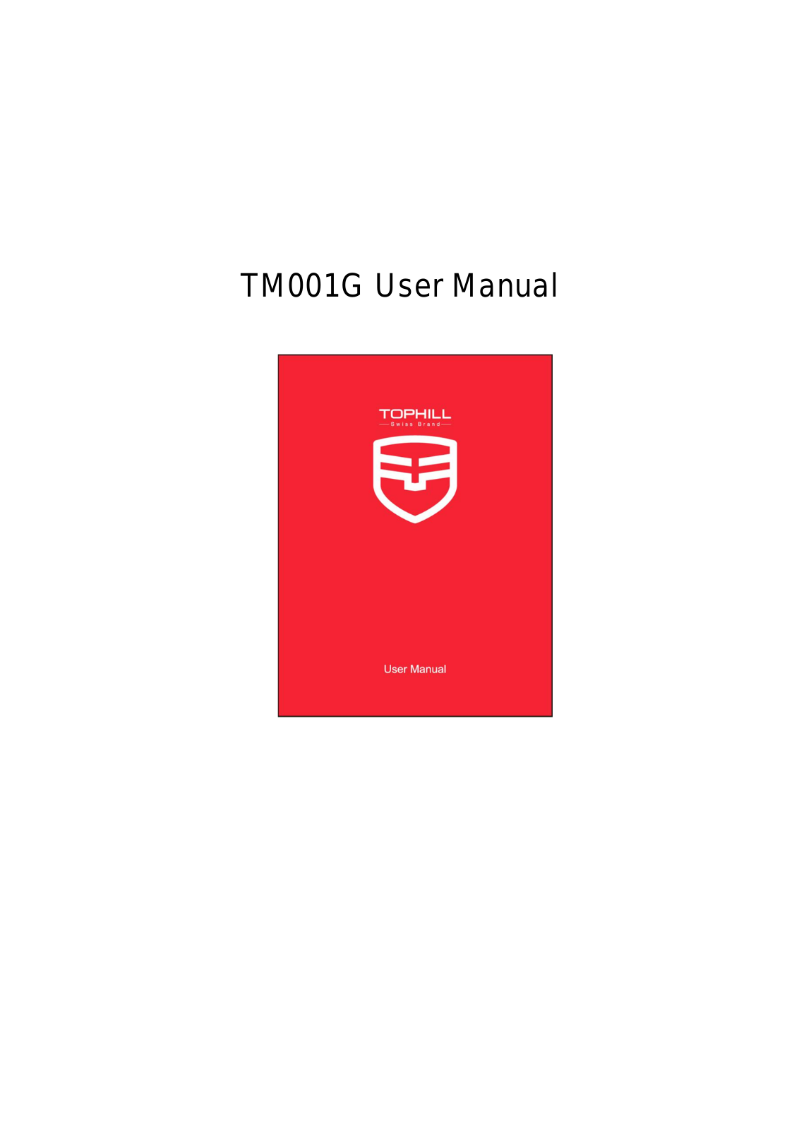 TOPHILL TM001G User Manual