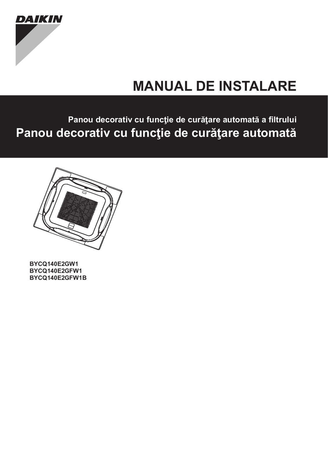 Daikin BYCQ140E2GW1, BYCQ140E2GFW1, BYCQ140E2GFW1B Installation manuals