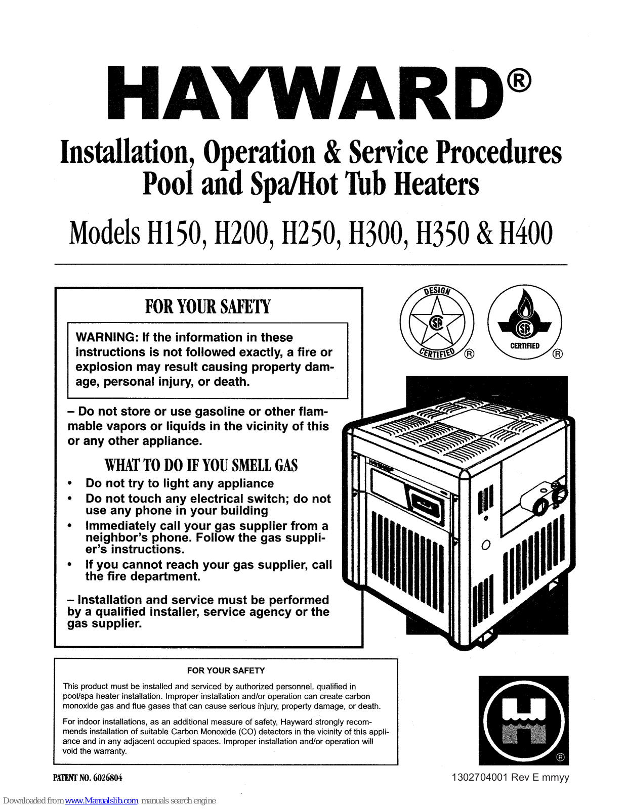 Hayward H-Series, H-Series MilliVolt, H200, H250, H300 Installation, Operation & Service Procedures