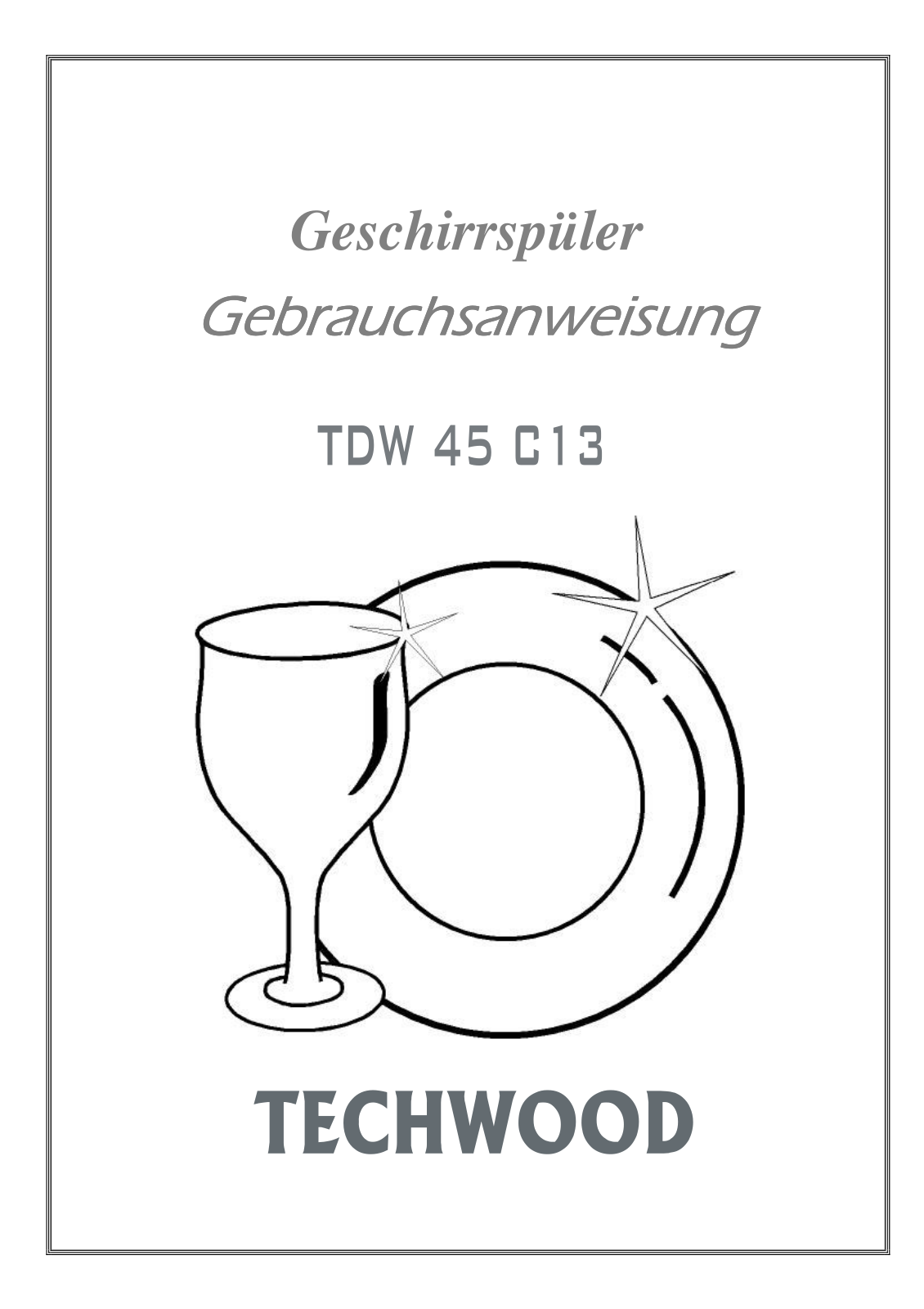 Techwood TDW 45 C13 User Manual