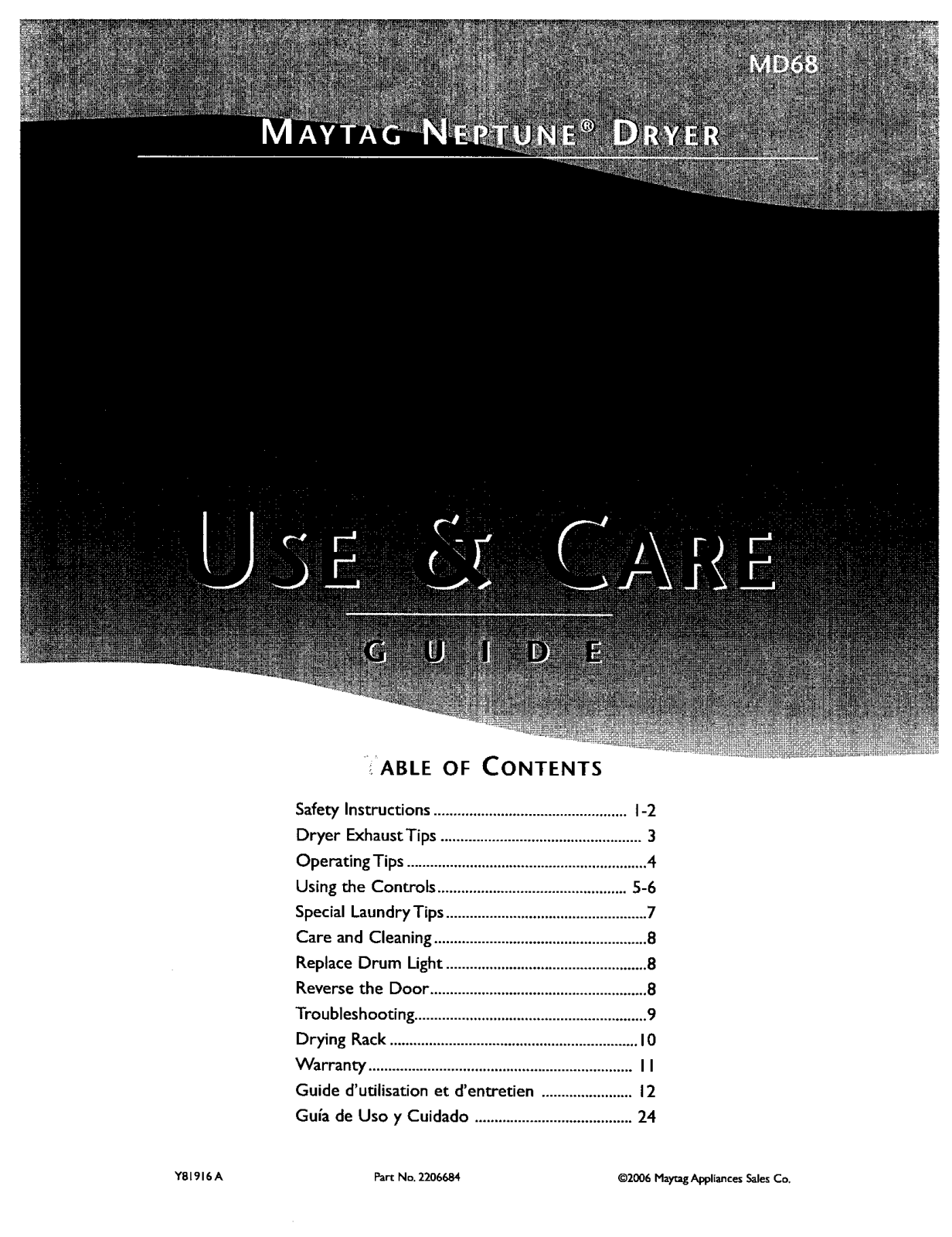 Maytag NDG6800AWW, NDE6800AYW, MDE6800AZQ, MDE6800AYW, MDE6800AYQ Owner’s Manual - ManualMachine.com