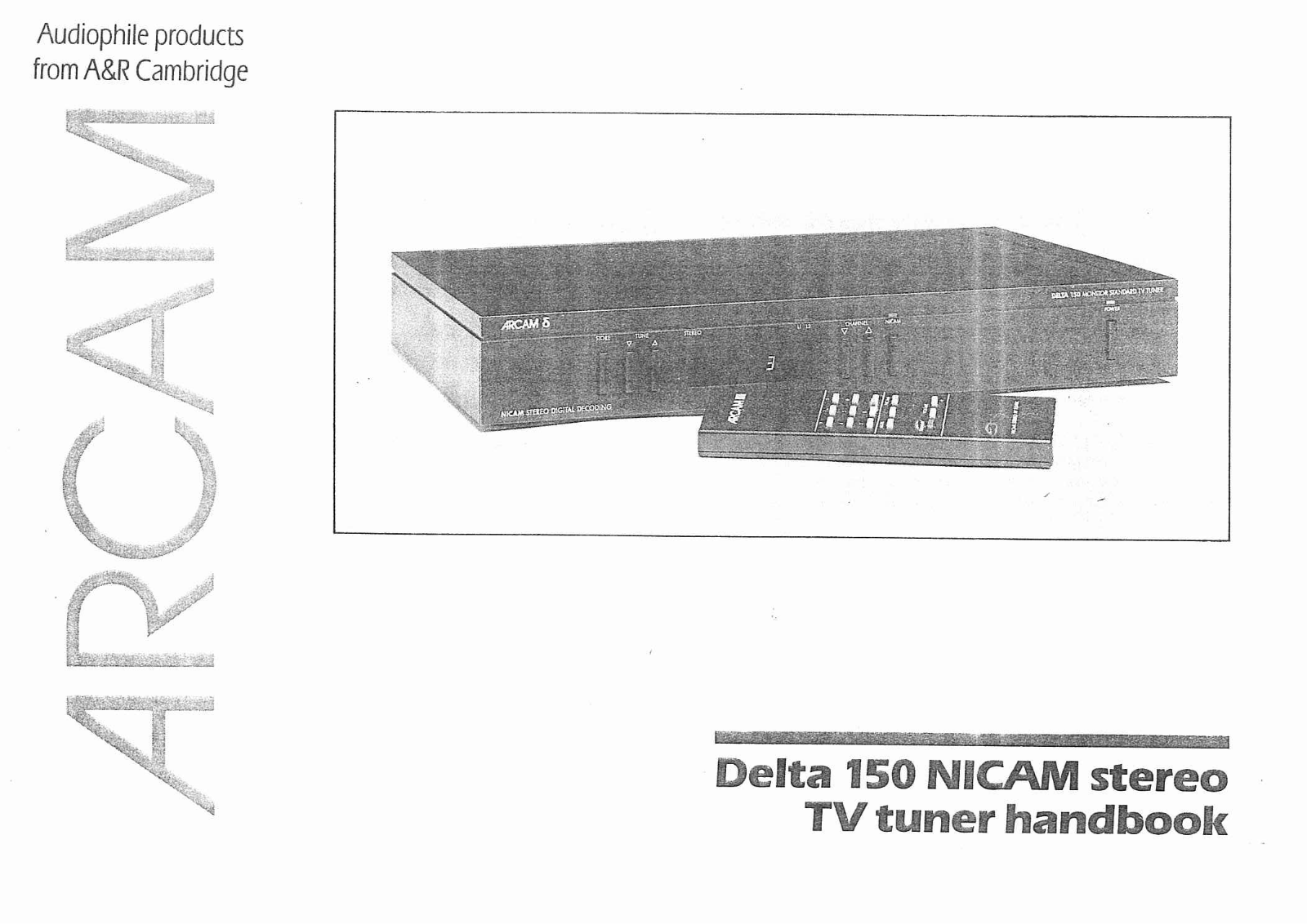 Arcam Delta 150 NICAM User Manual