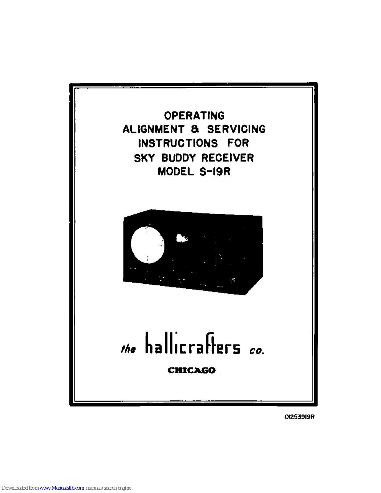 Hallicrafters S19-R Operating And Service Instructions