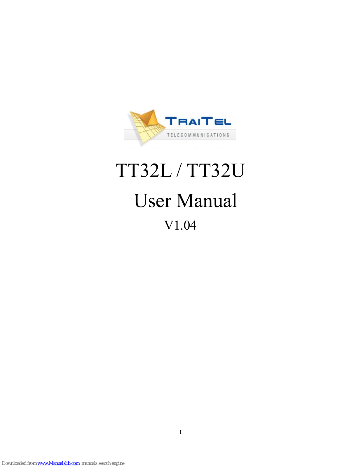 Traitel Telecommunications TT32L, TT32U User Manual