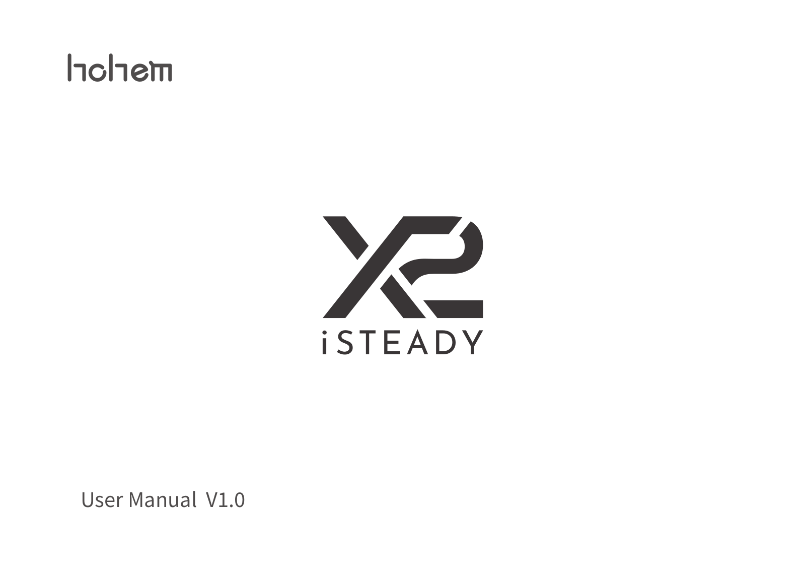 Hohem iSteady X2 User guide - ManualMachine.com