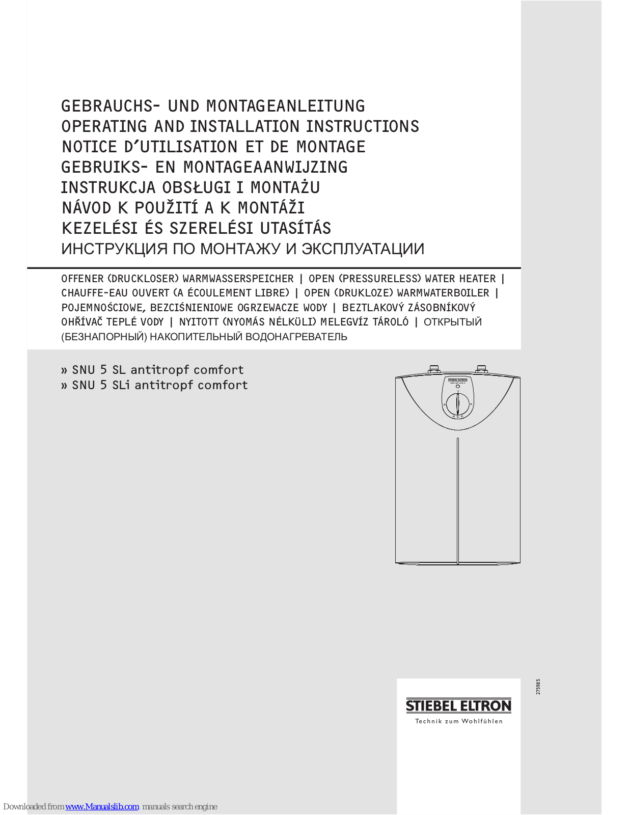 STIEBEL ELTRON SNU 5 SL antitropf comfort, SNU 5 SLI antitropf comfort Operating And Installation Instructions