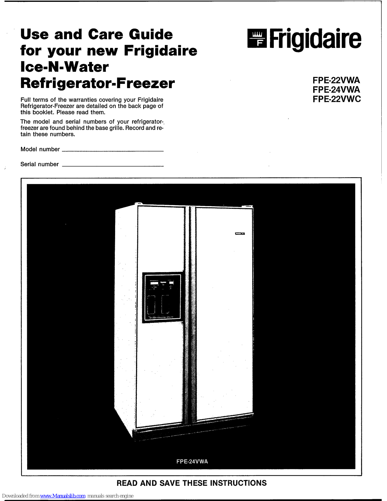 Frigidaire FPE-22VWA, FPE-22VWC, FPE-24VWA Use And Care Manual