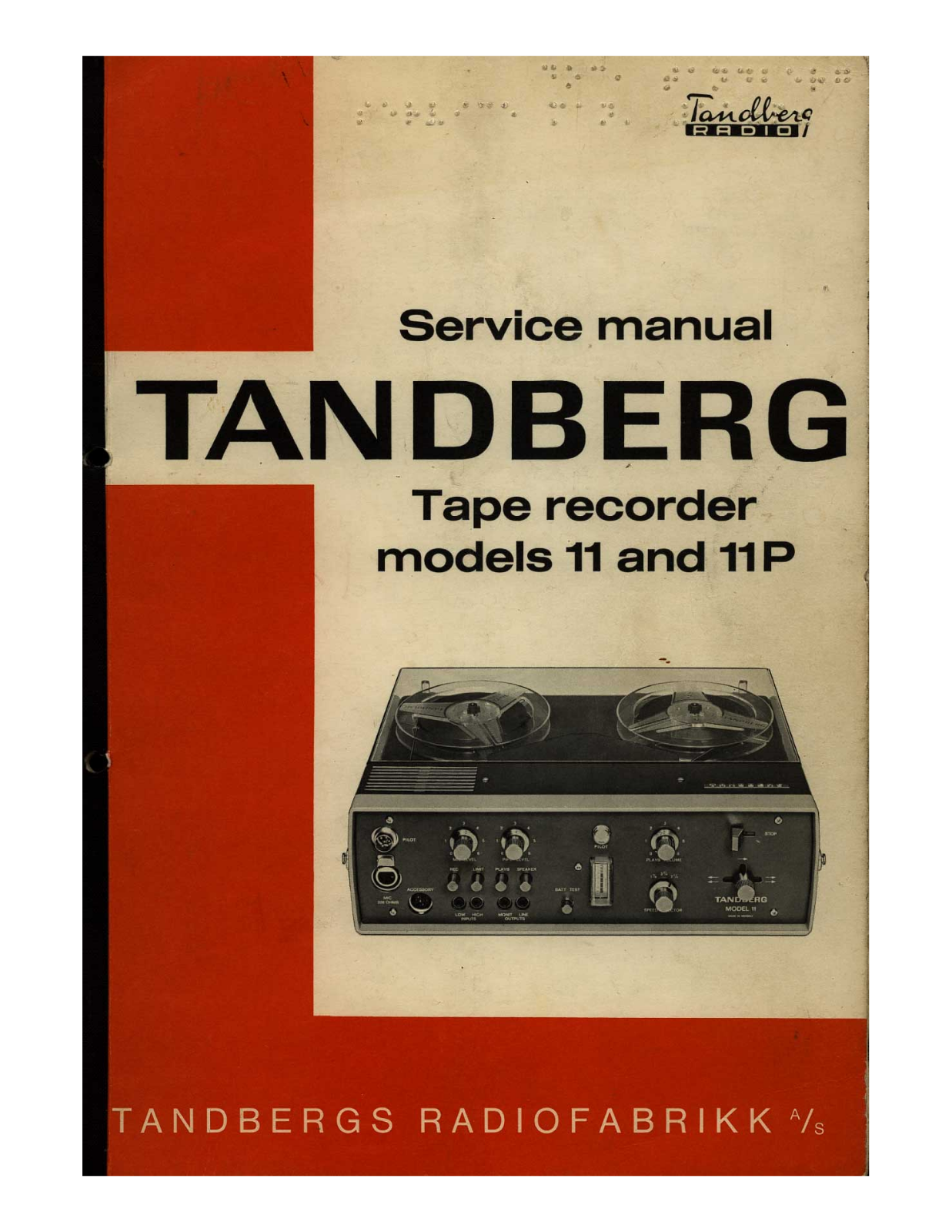 Tandberg 11, 11-P Service manual