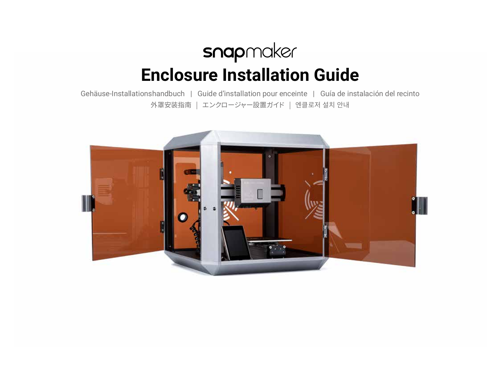 Snapmaker Enclosure Installation Manual - ManualMachine.com