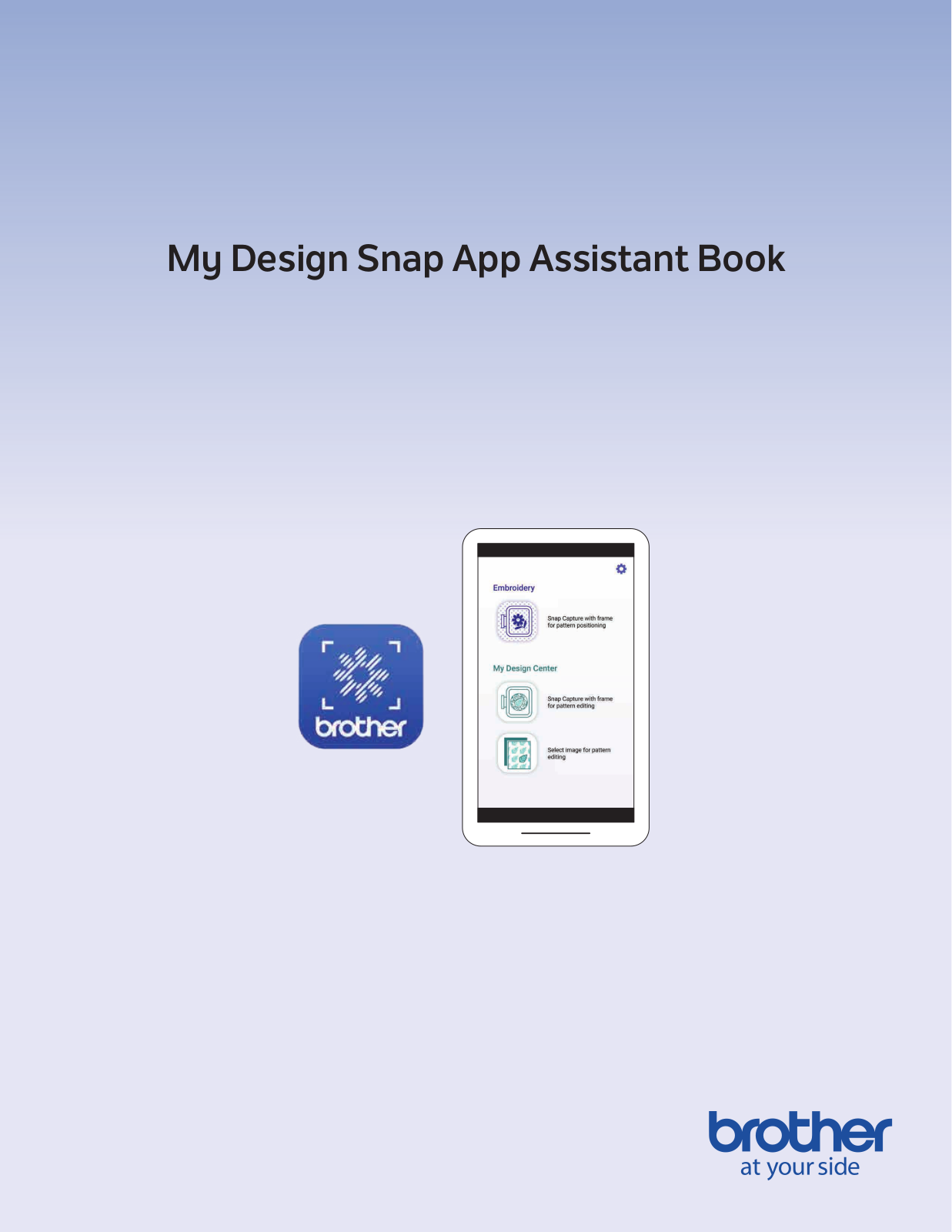 Brother Innov-is BP3600 My Design Snap App Assistant Book