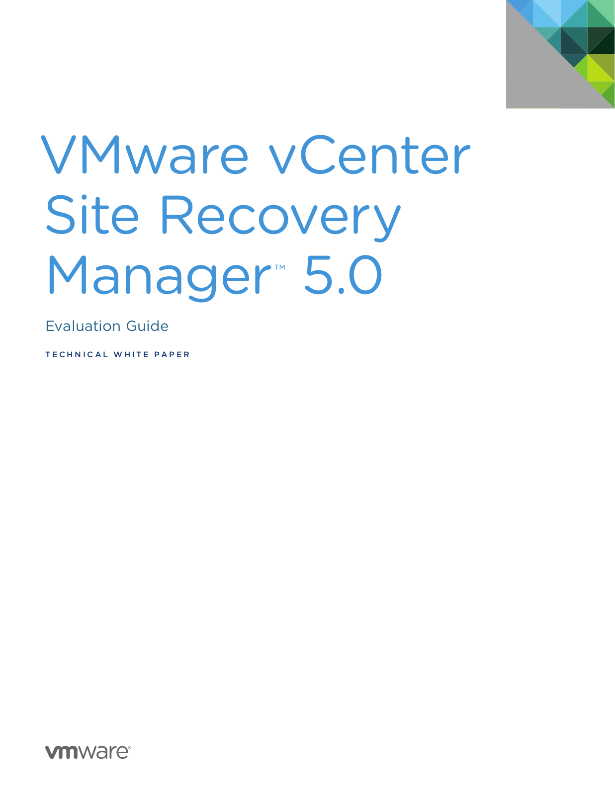 VMware vCenter Site Recovery Manager - 5.0 Evaluation Guide