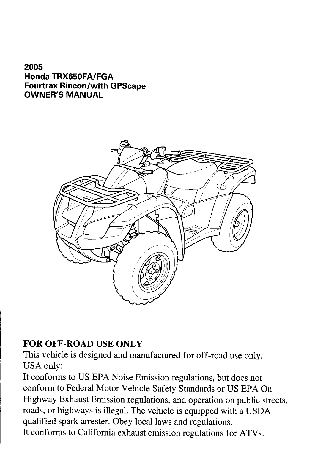 HONDA TRX650FA-FGA 2005 User Manual