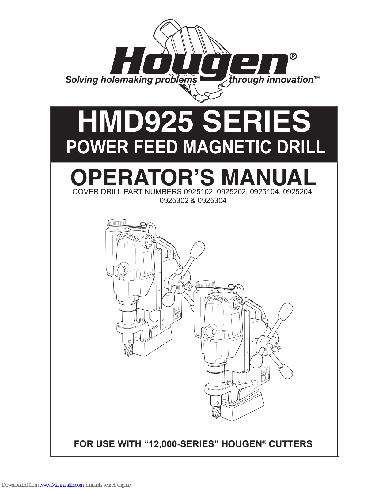 Hougen 0925102, 0925202, 0925204, 0925302, 0925304 Operator's Manual