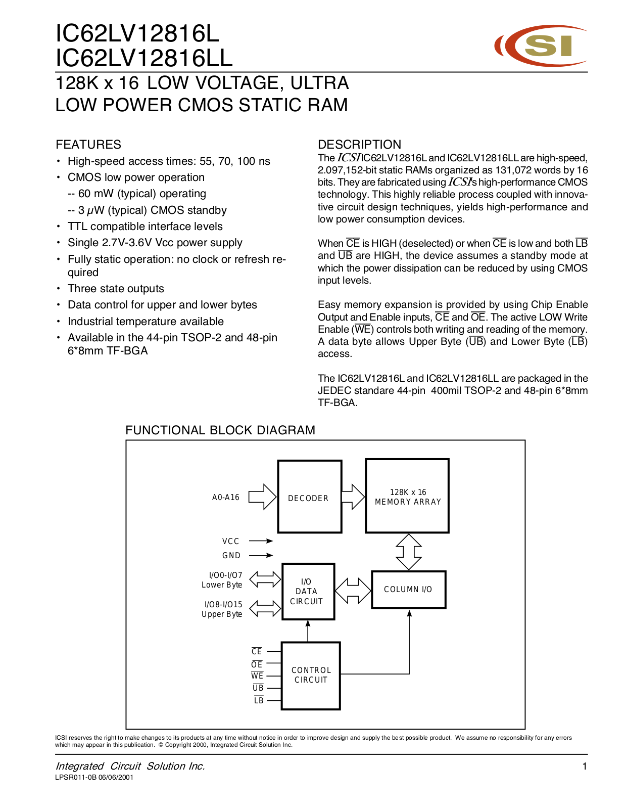 ICSI IC62LV12816L-55BI, IC62LV12816L-55T, IC62LV12816L-55TI, IC62LV12816L-70B, IC62LV12816L-70BI Datasheet