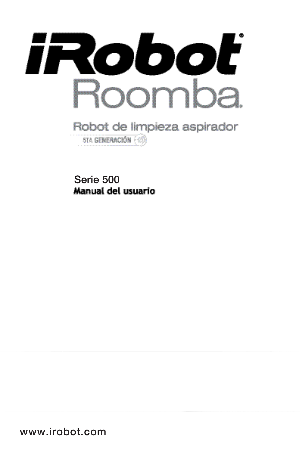 Irobot ROOMBA 500, ROOMBA 531 User Manual