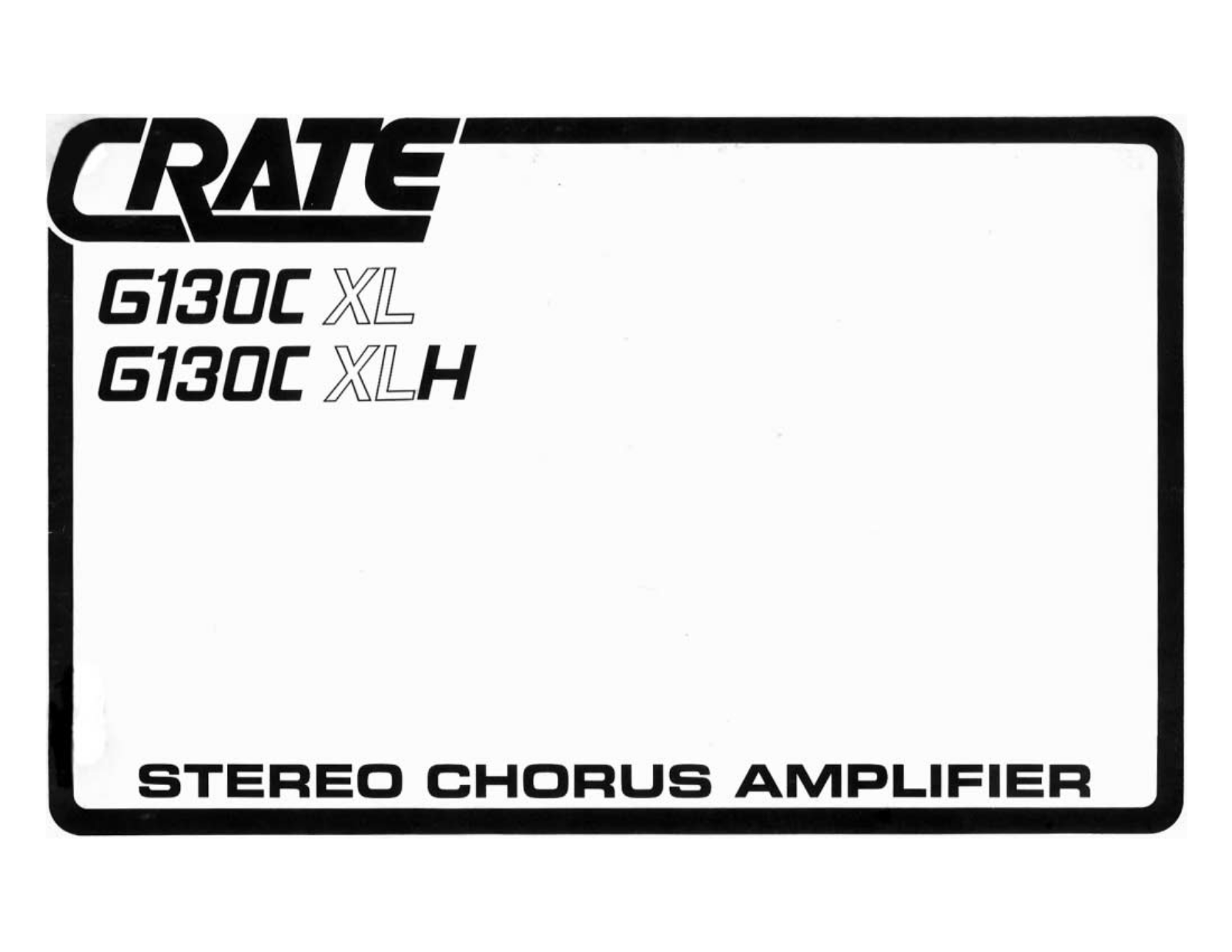 Crate Amplifiers G130C XLH, G130C XL User Manual