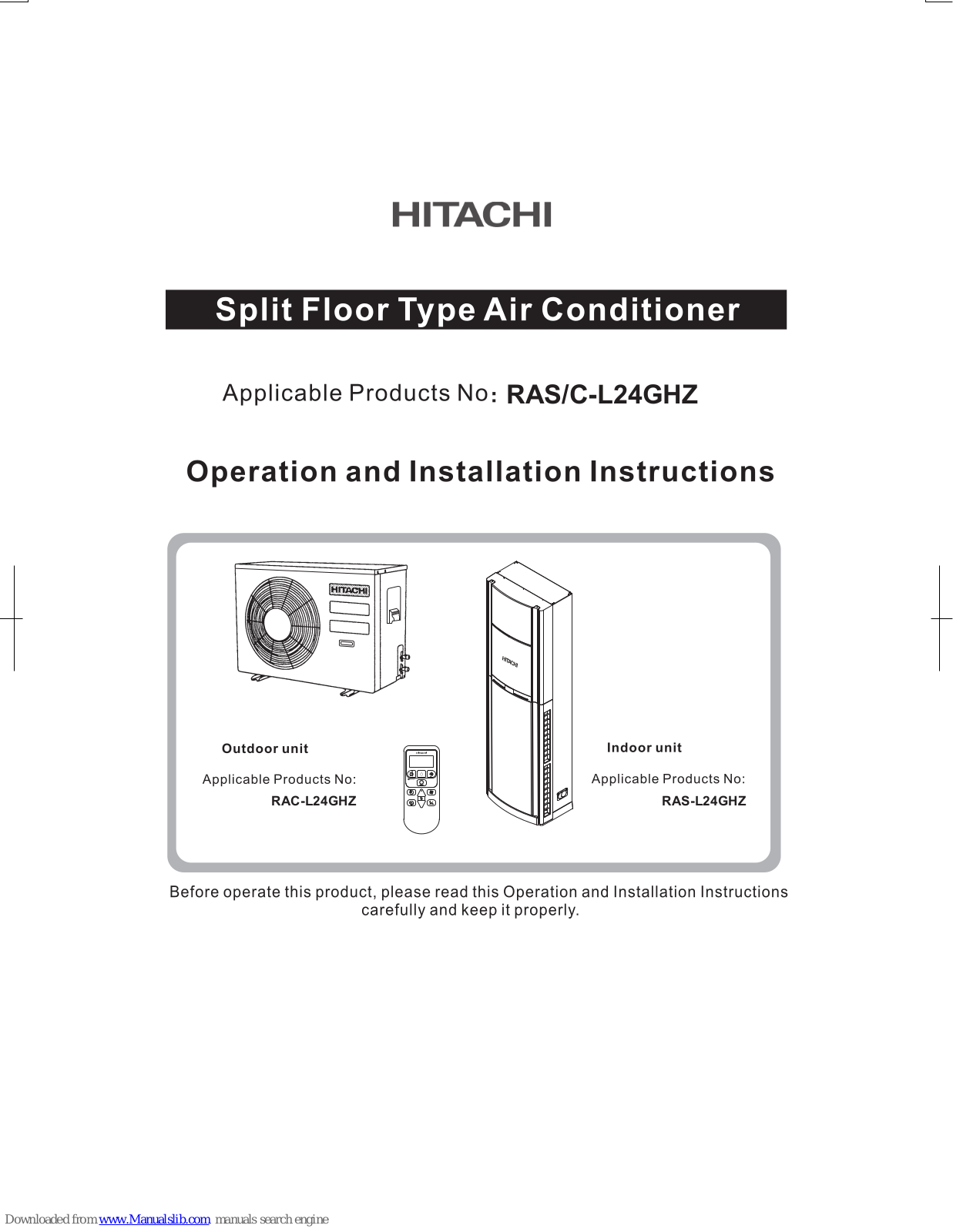 Hitachi RAC-L24GHZ, RAS-L24GHZ, RAS-L40GHZ, RAC-L40GHZ Operation And Installation Instructions Manual