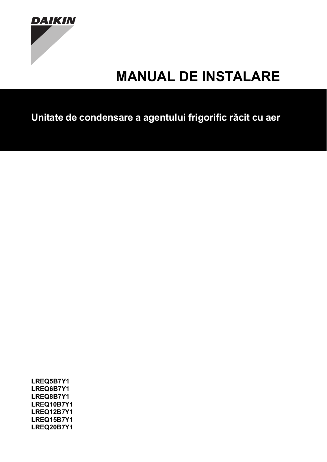 Daikin LREQ5B7Y1, LREQ6B7Y1, LREQ8B7Y1, LREQ10B7Y1, LREQ12B7Y1 Installation manuals