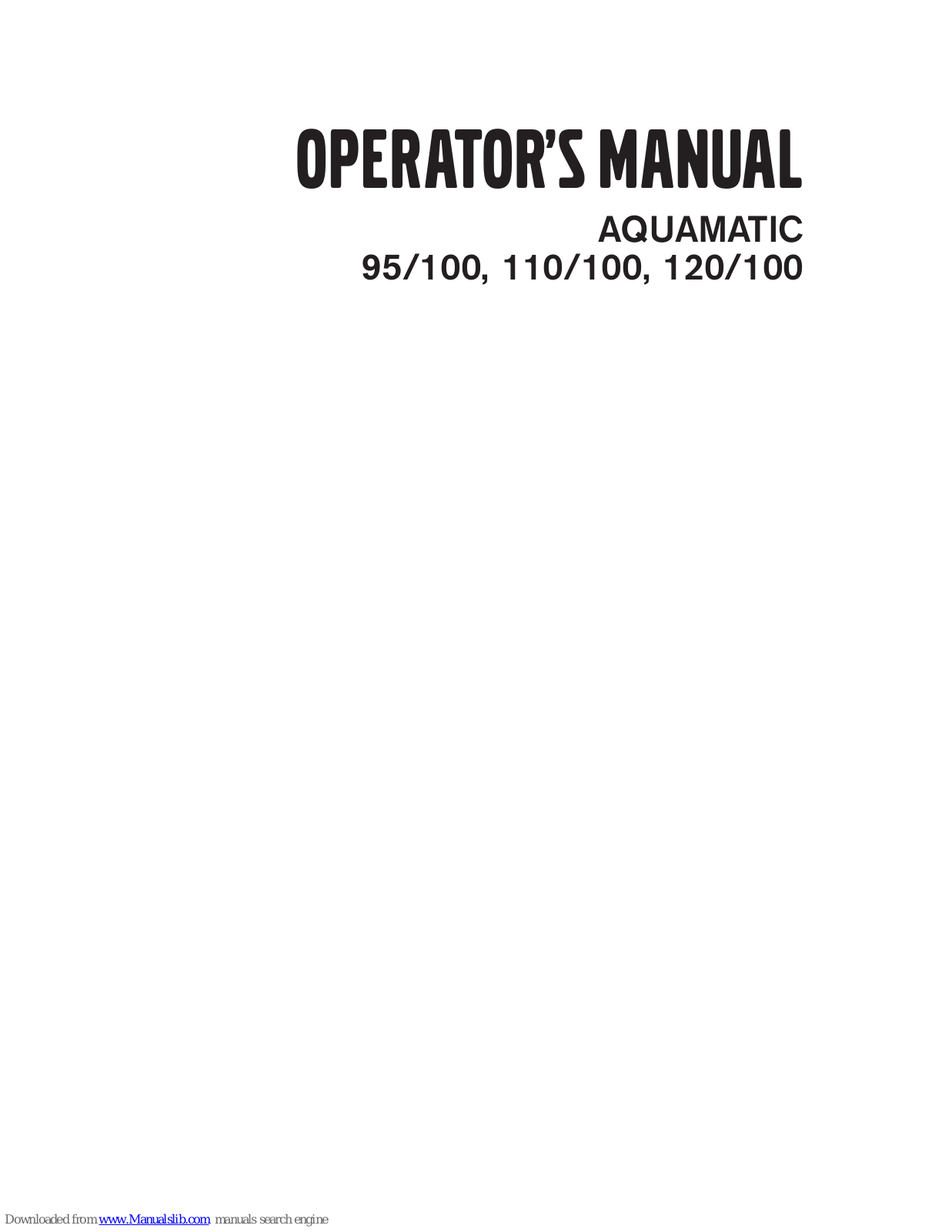 Volvo Penta AQ100, AQ110, AQUAMATIC 95/100, AQ120, AQUAMATIC 110/100 Operator's Manual