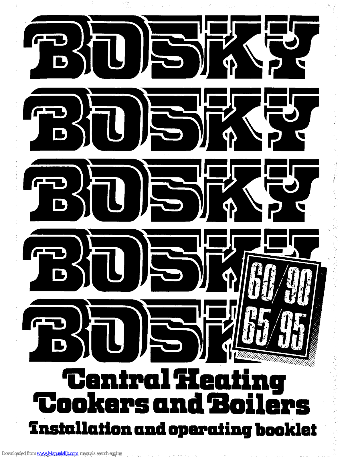 THERMOROSSI Bosky 60, Bosky 65, Bosky 90, Bosky 95 Installation And Operating Instructions Manual