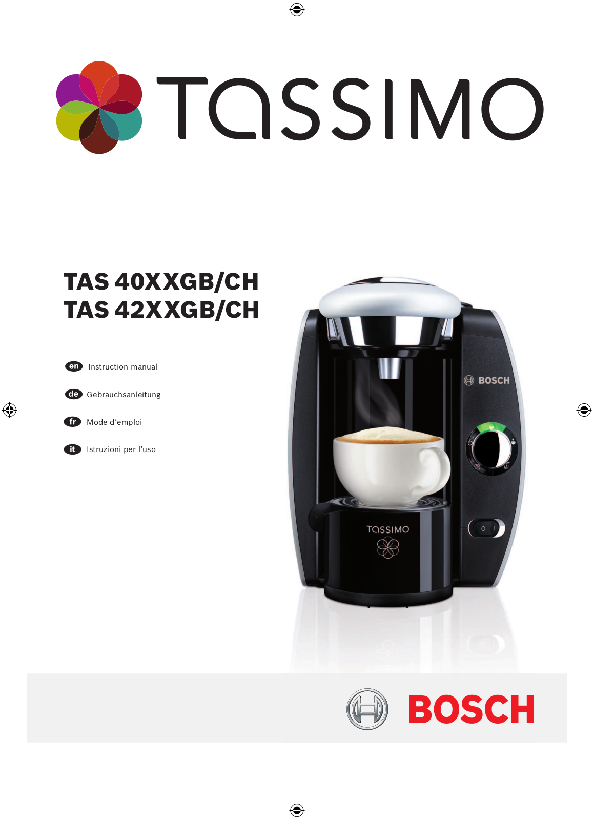 Bosch TAS4012GB, Tassimo TAS 40XXGB, Tassimo TAS 40XXCH, Tassimo TAS 42XXGB, Tassimo TAS 42XXCH Instruction Manual